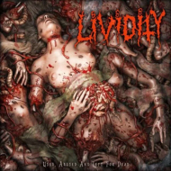 LIVIDITY Used, Abused, And Left For Dead [CD]